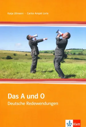 جلد کتاب Das A und O - Deutsche Redewendungen