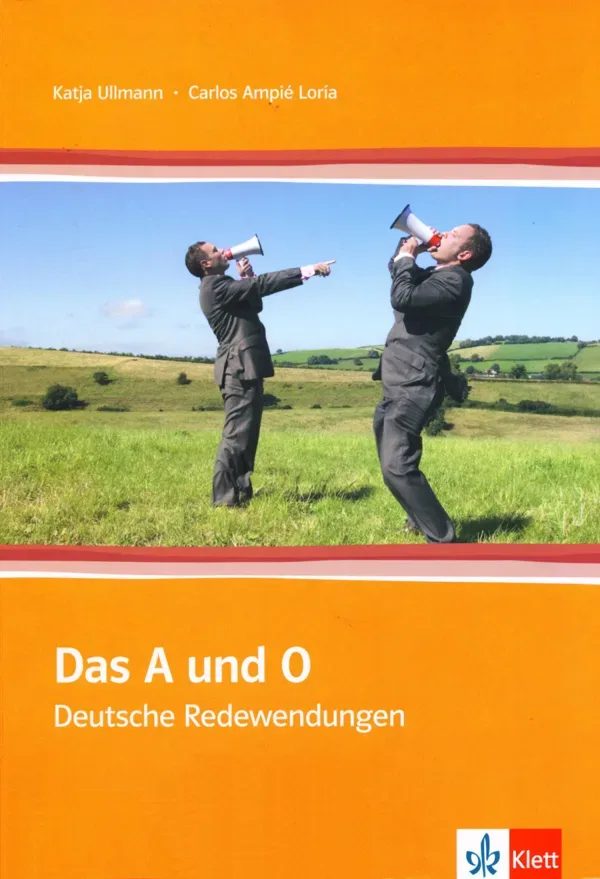 جلد کتاب Das A und O - Deutsche Redewendungen