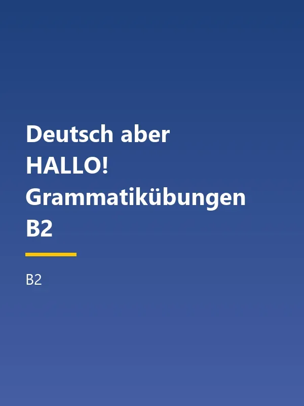 جلد کتاب Deutsch aber HALLO Grammatikübungen B2