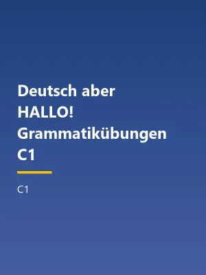 جلد کتاب Deutsch aber HALLO Grammatikübungen C1