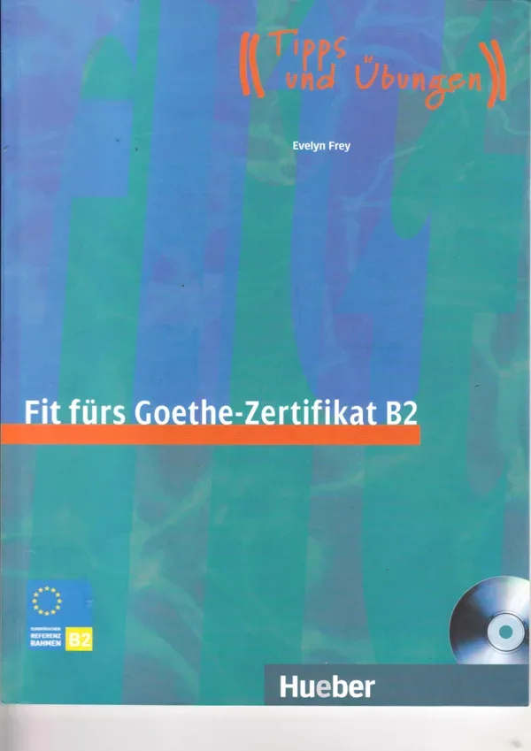 جلد کتاب Fit fürs Goethe-Zertifikat B2