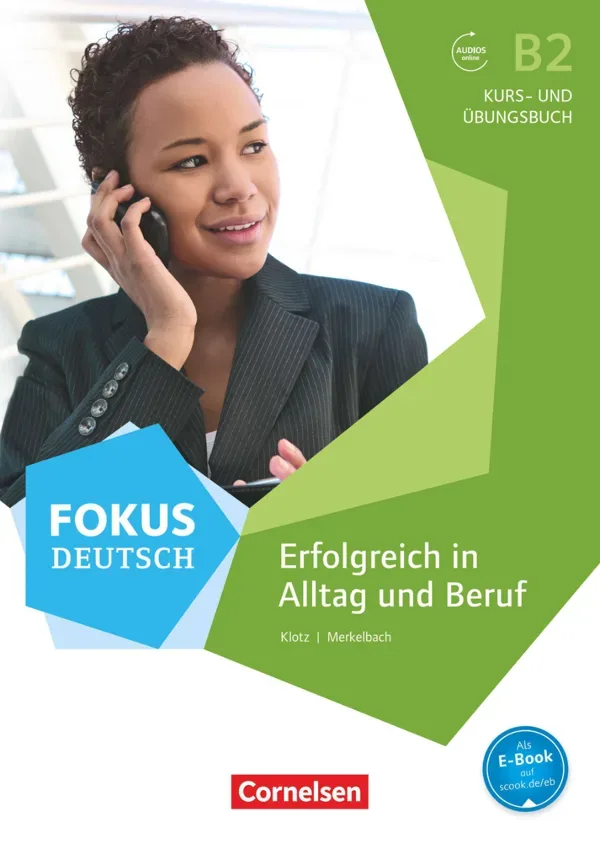 جلد کتاب Fokus Deutsch B2 - Erfolgreich in Alltag und Beruf