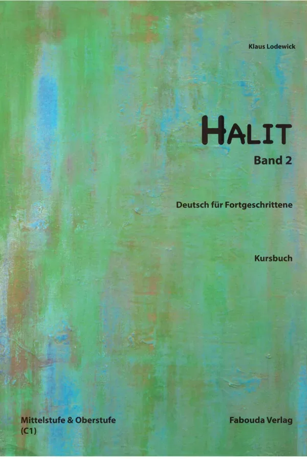 جلد کتاب Halit Band 2 - Deutsch für Fortgeschrittene Mittelstufe und Oberstufe C1