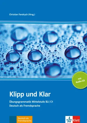 جلد کتاب Klipp und Klar - Übungsgrammatik Mittelstufe B2 C1