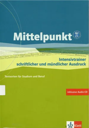 جلد کتاب Mittelpunkt B2 C1 - Intensivtrainer schriftlicher und mündlicher Ausdruck
