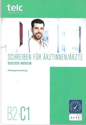 جلد کتاب Schreiben für Ärztinnen Ärzte - telc Deutsch Medizin B2-C1