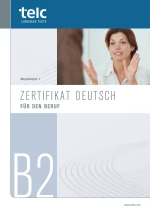 جلد کتاب telc Zertifikat Deutsch für den Beruf B2 - Modelltest 1