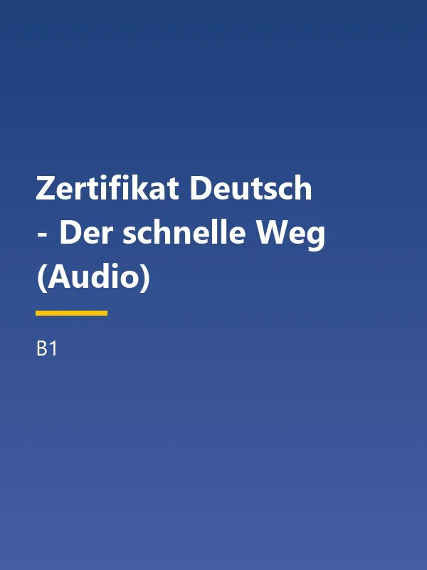 جلد کتاب Zertifikat Deutsch - Der schnelle Weg Audio